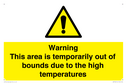 warning-this-area-is-temporarily-out-of-bounds-due-to-the-high-temperatures~